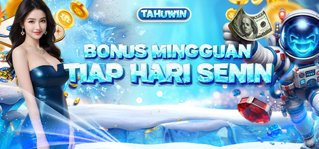 Bonus Rollingan Setiap Hari Senin